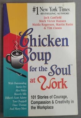 Chicken Soup for the Soul at Work Book Paperback